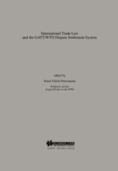 Hardcover International Trade Law and the Gatt/Wto Dispute Settlement System Book