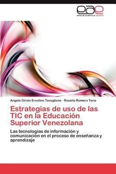 Paperback Estrategias de uso de las TIC en la Educación Superior Venezolana [Spanish] Book