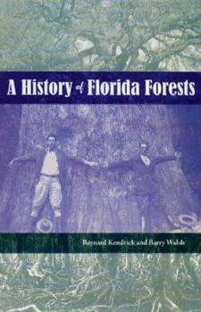 Hardcover A History of Florida Forests Book