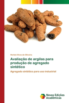 Paperback Avaliação de argilas para produção de agregado sintético [Portuguese] Book