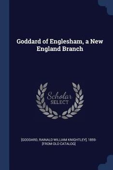 Paperback Goddard of Englesham, a New England Branch Book
