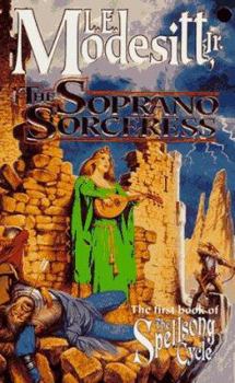 Mass Market Paperback The Soprano Sorceress: The First Book of the Spellsong Cycle Book