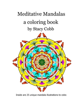 Paperback Meditative Mandalas: A Coloring Book