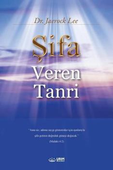 Paperback Şifa Veren Tanrı: God the Healer (Turkish) [Turkish] Book