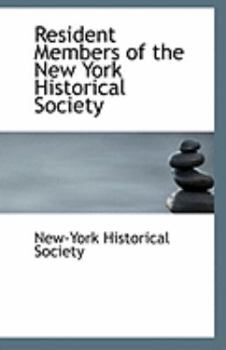 Paperback Resident Members of the New York Historical Society Book