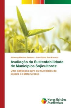 Paperback Avaliação da Sustentabilidade de Municípios Sojicultores [Portuguese] Book