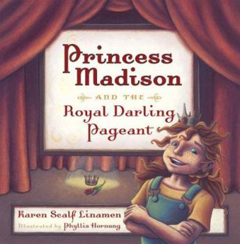 Hardcover Princess Madison and the Royal Darling Pageant Book