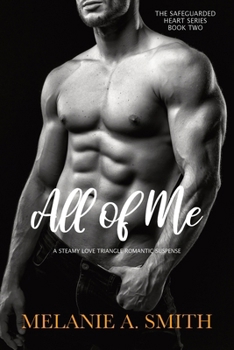 All of Me (2) - Book #2 of the Safeguarded Heart