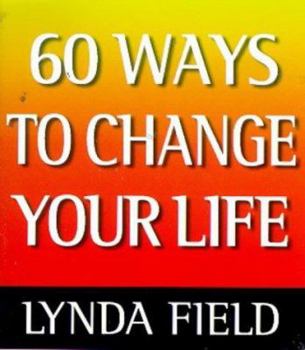 Paperback 60 Ways to Change Your Life Book