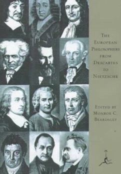 Hardcover The European Philosophers from Descartes to Nietzsche Book