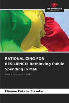 Paperback Rationalizing for Resilience: Rethinking Public Spending in Mali Book
