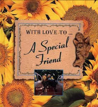 Hardcover With Love To...a Special Friend Book