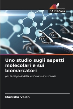 Paperback Uno studio sugli aspetti molecolari e sui biomarcatori [Italian] Book