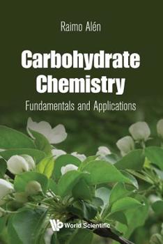 Paperback Carbohydrate Chemistry: Fundamentals and Applications Book