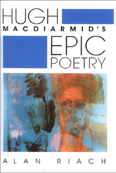 Hardcover Hugh Macdiarmid's Epic Poetry Book