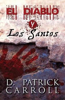 Paperback El Diablo y Los Santos Book