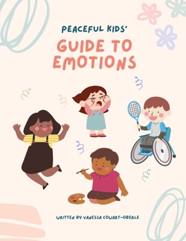 Paperback Peaceful Kids' Guide to Emotions Book