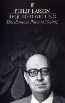 Required Writing: Miscellaneous Pieces 1955-1982 - Book  of the Poets on Poetry
