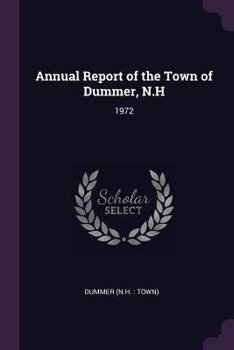 Annual Report of the Town of Dummer, N.H: 1972