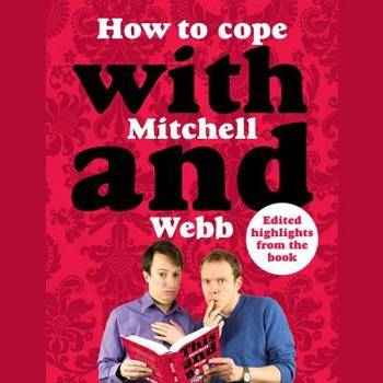 Audio CD How to Cope with Mitchell and Webb Book