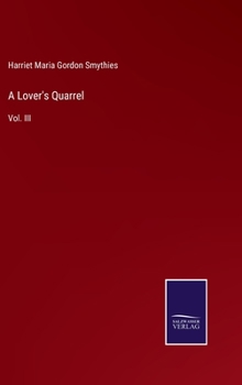 Hardcover A Lover's Quarrel: Vol. III Book
