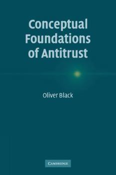 Paperback Conceptual Foundations of Antitrust Book