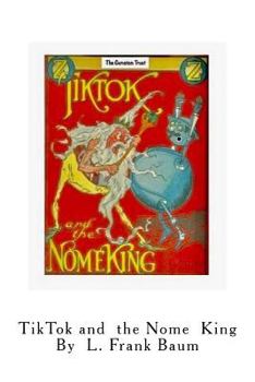 Paperback TikTok and the Nome King: Oz Books in Miniature - No. 3 Book