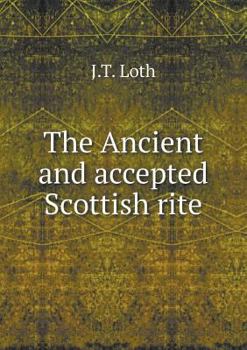 Paperback The Ancient and accepted Scottish rite Book