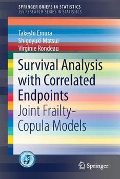 Paperback Survival Analysis with Correlated Endpoints: Joint Frailty-Copula Models Book
