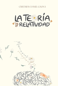 Paperback La Teoría de la Relatividad: Memorias & Margaritas [Spanish] Book