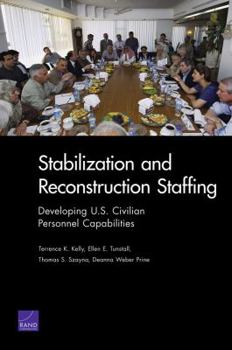 Paperback Stabilization and Reconstruction Staffing: Developing U.S. Civilian Personnel Capabilities Book