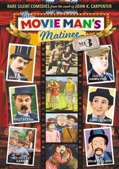 The Movie Man's Matinee, Volume 3: Rare Silent Comedies from the Vault of John K. Carpenter