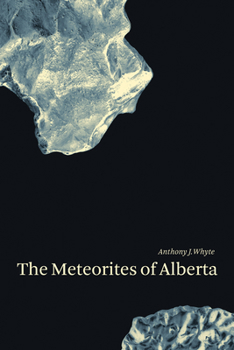 Paperback The Meteorites of Alberta Book