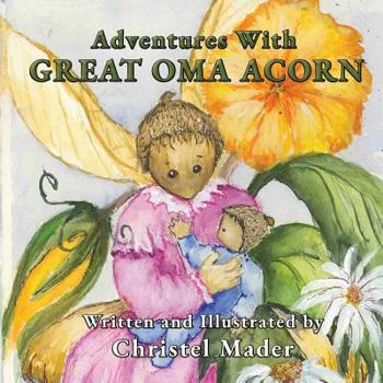 Paperback Adventures With Great Oma Acorn Book