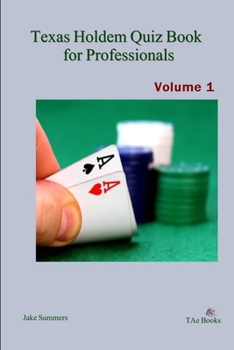 Paperback Texas Holdem Quiz Book for Professionals, Volume 1 Book