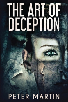 Paperback The Art Of Deception [Large Print] Book