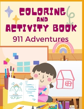 Paperback Coloring and Activity Book: 911 Adventures Book