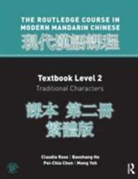 Paperback Routledge Course in Modern Mandarin Chinese Level 2 Traditional Book