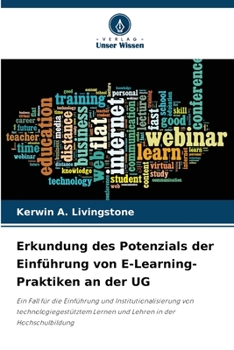 Paperback Erkundung des Potenzials der Einführung von E-Learning-Praktiken an der UG [German] Book