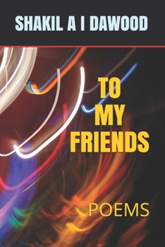 Paperback To My Friends: Poems Book