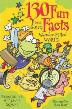 Paperback 130 Fun Facts from God's Wonder-Filled World Book