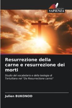 Paperback Resurrezione della carne e resurrezione dei morti [Italian] Book