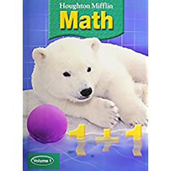 Paperback Houghton Mifflin Math: Multi Volume Student Book +write-On, Wipe-Off Workmats Grade 1 2007 [With Charts] Book