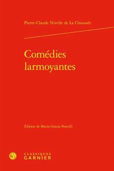 Hardcover Comedies Larmoyantes [French] Book