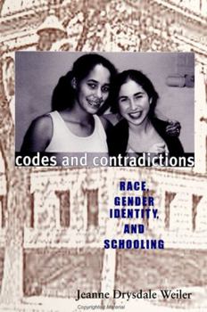 Hardcover Codes and Contradictions: Race, Gender Identity, and Schooling Book