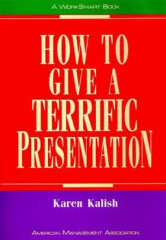Paperback How to Give a Terrific Presentation Book