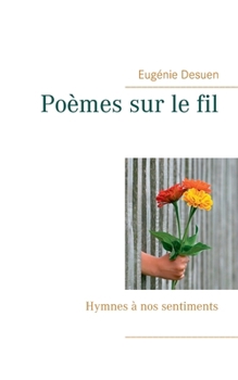 Paperback Poèmes sur le fil [French] Book