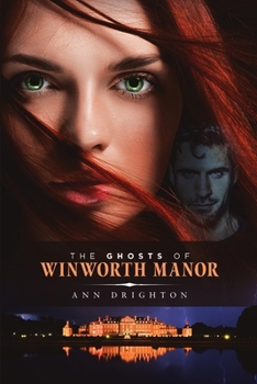 Paperback The Ghosts Of Winworth Manor Book