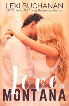 Love in Montana - Book #1 of the De La Fuente Family