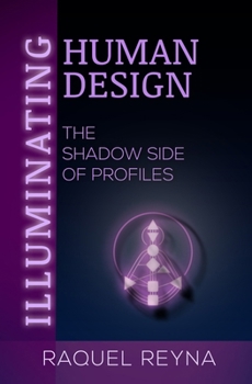 Paperback Illuminating Human Design Book